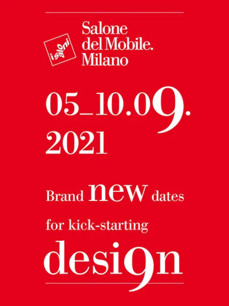 SALONE DEL MOBILE 2021 - 5-10 September